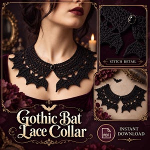 May include: A black crocheted lace collar featuring a bat-wing pattern along the edge and a single black gemstone at the center front. The design includes intricate stitch details and is labeled as a Gothic Bat Lace Collar with an instant download.