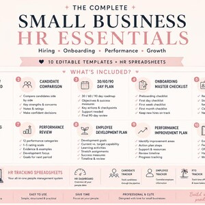 May include: A digital document titled The Complete Small Business HR Essentials featuring ten editable templates and HR spreadsheets for hiring, onboarding, performance, and growth. It includes an interview scorecard, candidate comparison, 30/60/90 day plan, onboarding checklist, probation review, meeting templates, and performance plans.