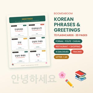Peut inclure: Une ressource éducative numérique intitulée BOOMDABOOM KOREAN PHRASES & GREETINGS comprenant 72 cartes mémoire sur 20 pages. Le document inclut des sections pour les salutations formelles, polies et informelles avec texte coréen et traductions.