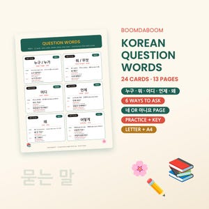 Könnte beinhalten: Ein digitales Lernblatt mit dem Titel BOOMDABOOM KOREAN QUESTION WORDS, das 24 Karten und 13 Seiten umfasst. Das Dokument enthält sechs koreanische Fragewörter mit englischen Übersetzungen, Beispielsätzen, einem Lösungsschlüssel und einem Blumensymbol.