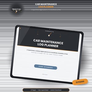 May include: A digital tablet displaying a Car Maintenance Log Planner with a dark header, white text, and orange accents. The screen shows a hyperlinked, undated layout for GoodNotes and Notability, featuring sections for service, oil, tyres, fuel, and repairs.