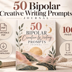 Bipolar Writing Prompt Journal, 50 Creative Reflection & Self Expression Prompts (Printable PDF)
