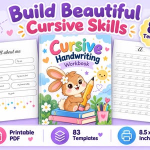 May include: A cursive handwriting workbook featuring a cartoon rabbit holding a pencil on the cover, flanked by two practice pages. The cover text reads Build Beautiful Cursive Skills and Cursive Handwriting Workbook. Includes 83 templates, 8.5 x 11 inches, and PDF format.