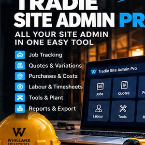 May include: A yellow hard hat with the Whillans Enterprises logo sits next to a laptop displaying the Tradie Site Admin Pro software interface. The screen lists features including job tracking, quotes, purchases, labour, tools, and reports.
