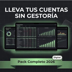 Puede incluir: Una interfaz de panel de control digital mostrada en tres pantallas con fondos oscuros, visualizaciones de datos verdes y gráficos. El texto dice LLEVA TUS CUENTAS SIN GESTORÍA, Digital y Pack Completo 2026 sobre un fondo de cuadrícula.