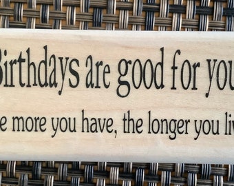 CRACKERBOX PALACE  Wood mount Rubber Stamp, “Birthdays are good for you”
