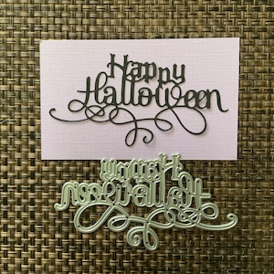 Happy Halloween Metal Sentiment Die - Halloween Cutting Die