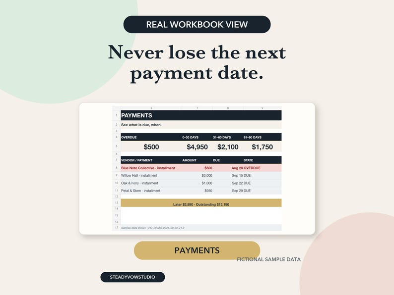 May include: A digital spreadsheet template titled REAL WORKBOOK VIEW with the text Never lose the next payment date. The table displays columns for OVERDUE, 0-30 DAYS, 31-60 DAYS, and 61-90 DAYS with financial data, vendor names, and payment due dates.