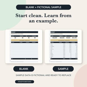May include: A digital budget template featuring two side-by-side spreadsheet views. The left side is a blank budget form, and the right side displays a sample budget with fictional financial data. Text includes "BLANK + FICTIONAL SAMPLE", "Start clean. Learn from an example.", "BLANK", "SAMPLE", "SAMPLE DATA IS FICTIONAL AND READY TO REPLACE", and "STEADYVOWSTUDIO".