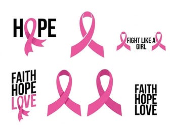 Breast Cancer Awareness SVG Bundle, Pink Ribbon Hope Faith Love Vector, Fight Like A Girl Digital Files Instant Download