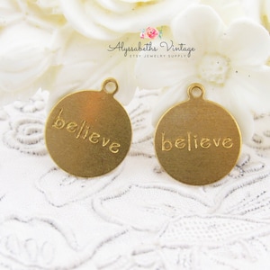 SALE Small Raw Brass Inspirational BELIEVE Word Charm 13mm US Made Round Brass Stamping Drops – 6