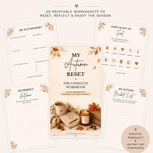 Könnte beinhalten: Ein digitales Arbeitsbuch mit dem Titel My Autumn Reset Complete Workbook mit 20 druckbaren Arbeitsblättern. Das Cover zeigt eine Tasse, eine Kerze und Herbstblätter. Die Seiten enthalten Abschnitte für Gefühle, Bucket-Listen und Reflexion.
