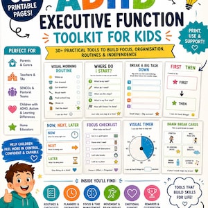 May include: A printable ADHD Executive Function Toolkit for kids featuring 32 pages of visual routines, checklists, and brain break cards. The document includes tools for focus, organisation, and emotional support with colourful icons and text.