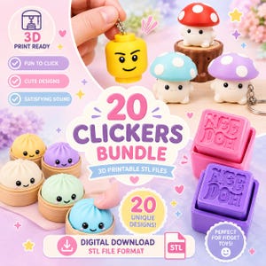 May include: A 20 clickers bundle digital download featuring 3D printable STL files for fidget toys. The collection includes yellow head keychains, red, blue, and purple mushroom characters, and colorful dumpling figures in bamboo steamers.