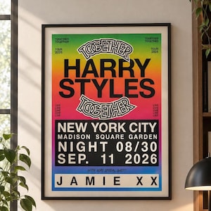 May include: A framed concert poster for Harry Styles Together Tour 2026 at Madison Square Garden in New York City on September 11, 2026, with special guest Jamie XX. The poster features a vibrant rainbow gradient background and bold black text.