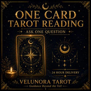 May include: A black and gold graphic featuring the text ONE CARD TAROT READING, ASK ONE QUESTION, 24 HOUR DELIVERY, VELUNORA TAROT, and Guidance Beyond the Veil. It displays a tarot card with a compass design, a crescent moon, and a lit candle.