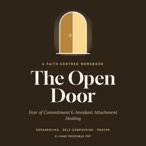 Könnte beinhalten: Ein dunkelbraunes Arbeitsbuch-Cover mit dem Titel The Open Door: A Faith-Centred Workbook, Fear of Commitment & Avoidant Attachment Healing, Reparenting, Self-Compassion, Prayer, 21-Page Printable PDF, mit einem hellgelben Bogentür-Symbol.