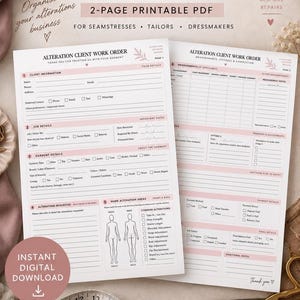 May include: A two-page printable PDF alteration client work order form with sections for client information, job details, garment specifications, and alteration requests, featuring a pink and white layout with a measuring tape visible at the bottom.