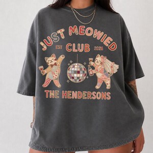 Comfort Colors Faux Patchwork Just Meowied Shirt, Hendersons Newlywed Cat Wedding Tee, 2026 Bridal Gift
