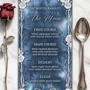 May include: A rectangular menu card titled The Winter Banquet with a blue frost background, white rose borders, and a moth illustration. The text lists courses including white asparagus velouté, herb-roasted pheasant, and white chocolate mousse.