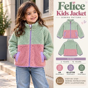 May include: A sewing pattern for a Felice Kids Jacket, featuring a colour-blocked design in sage green and dusty pink fleece. The pattern includes sizes for 2 to 10 years, with A4, US Letter, and A0 printable formats and step-by-step sewing instructions.