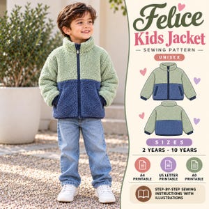 May include: A sewing pattern for a Felice Kids Jacket, featuring a color-blocked fleece design with a light green upper and dark blue lower section. The pattern includes sizes 2 years to 10 years, with A4, US Letter, and A0 printable formats.