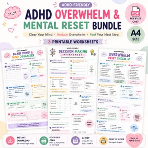 Puede incluir: Un paquete digital de tres hojas de trabajo imprimibles en tamaño A4 titulado ADHD Overwhelm & Mental Reset Bundle. Las páginas incluyen un organizador mental, una hoja de decisiones y una lista de verificación con gráficos pastel.