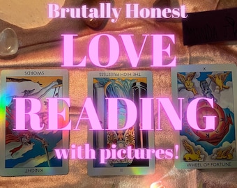 Brutally Honest Love Tarot Reading (with pictures! NO AI)
