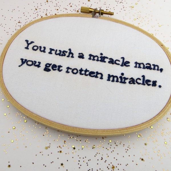 ON SALE - The Princess Bride Embroidery Hoop / Miracle Man - Philosophical Movie Quote Home Decor