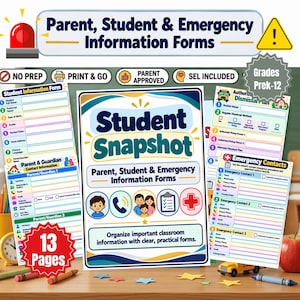 May include: A set of 13 printable Parent, Student & Emergency Information Forms featuring a central Student Snapshot cover page, student information sheets, dismissal plans, and emergency contact forms with colorful icons and clear text.
