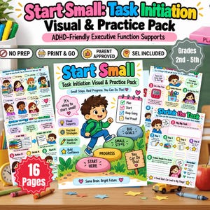 May include: A 16-page educational resource titled Start Small: Task Initiation Visual & Practice Pack. The colorful pages feature cartoon illustrations of children, checklists, and step-by-step guides for executive function support, designed for grades 2nd through 5th.