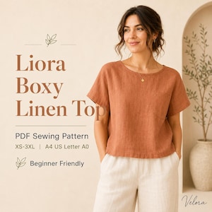 May include: A rust-colored boxy linen top with short sleeves and a chest pocket, paired with white trousers. Text on the image reads: Liora Boxy Linen Top, PDF Sewing Pattern, XS-3XL, A4 US Letter A0, Beginner Friendly, and Velora.