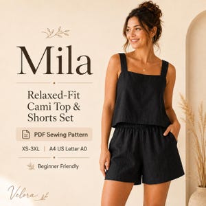 Puede incluir: Un conjunto de top tipo camisola y pantalones cortos negros de corte relajado. El texto dice: Mila, Relaxed-Fit Cami Top & Shorts Set, PDF Sewing Pattern, XS-3XL, A4 US Letter A0, Beginner Friendly, Velora. La prenda tiene escote cuadrado.