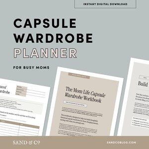 May include: A digital capsule wardrobe planner for busy moms featuring a gray background with black text. The document includes pages titled The Mom Life Capsule Wardrobe Workbook and Travel Wardrobe with sections for planning outfits and activities.