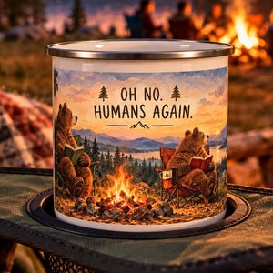 Funny Bear Camping Mug, Enamel Camp Mug, Oh No Humans Again Mug, Book Lover Gift, Reader Camping Mug, 12 oz Outdoor Coffee Mug