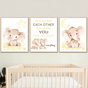 Baby Elephant Wall decor Neutral Nursery Quote Stampa artistica Bambino Ragazzo Ragazza Camera da letto set di 3 Poster per bambini genere prima abbiamo avuto ogni nuovo regalo beige