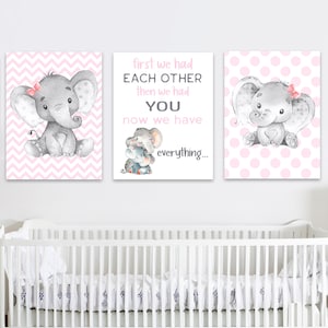 Decoração de quarto de berçário de bebê menina elefante arte de parede impressão citações pôster conjunto de 3 crianças rosa cinza primeiro nos tivemos um ao outro para impressão digital
