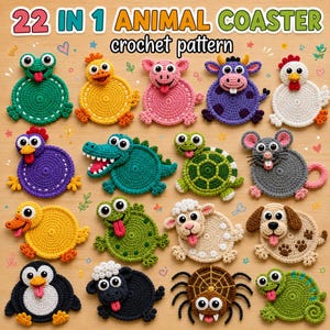 Puede incluir: Una colección de 22 posavasos de animales tejidos a ganchillo con varias criaturas, incluyendo una rana, pato, cerdo, vaca, pollo, cocodrilo, tortuga, ratón, oveja, perro, pingüino y araña. El texto 22 IN 1 ANIMAL COASTER crochet pattern es visible.
