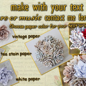 Puede incluir: Un collage de rosas de papel hechas con partituras musicales, papel vintage y papel blanco. El texto "make with your text picture or music contact me for details Choose paper color for your text or music vintage paper tea stain paper white paper" es visible en la imagen.