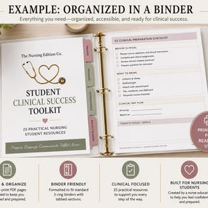 May include: A white three-ring binder containing the Student Clinical Success Toolkit with a stethoscope heart graphic. The pages include a clinical preparation checklist, clinical day plan, and sections labeled Prepare, Organize, Intravenous, and Reflect & Grow.