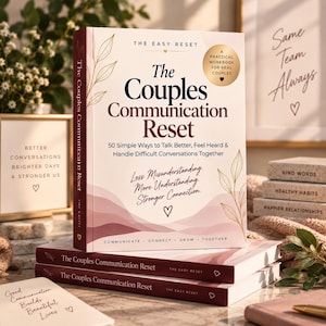 May include: A softcover book titled The Couples Communication Reset with a cream and dusty rose cover featuring line art leaves and text. The cover includes the subtitle 50 Simple Ways to Talk Better, Feel Heard & Handle Difficult Conversations Together.