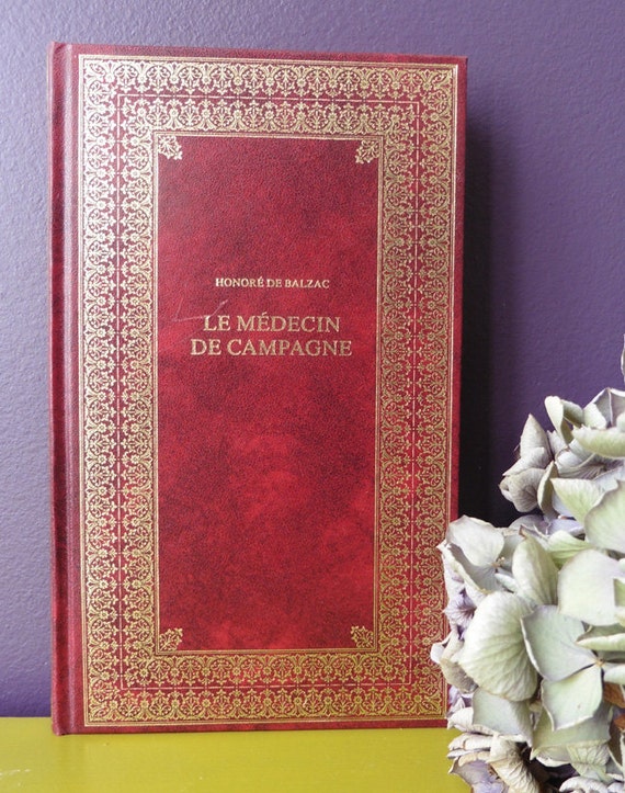 Le Médecin de Campagne BALZAC, Livre, Ancien, Littérature, Ecrivain, France, Vintage, Roman, Poésie, Fiction, français, Réalisme,