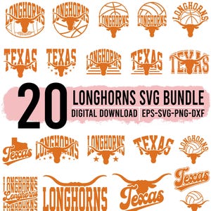 May include: A digital collection of 20 orange graphic designs featuring the word Longhorns or Texas, incorporating longhorn steer silhouettes, sports balls, and stars. The text 20 LONGHORNS SVG BUNDLE DIGITAL DOWNLOAD EPS-SVG-PNG-DXF is displayed.
