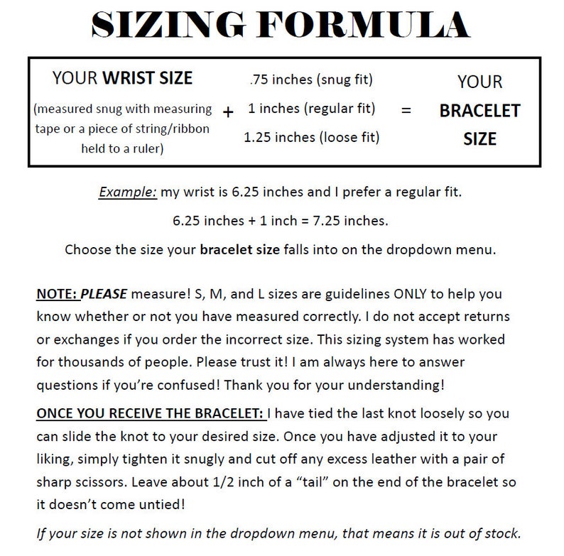 May include: Image of a sizing formula for bracelets. The text explains how to measure wrist size and calculate bracelet size, including examples and instructions for adjusting the bracelet. It also includes a note about returns and exchanges.