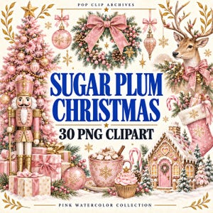 Op de afbeelding: Een digitale collectie van 30 PNG-clipartafbeeldingen getiteld Sugar Plum Christmas, met een roze kerstboom, een notenkraker, een krans, een rendier, een peperkoekhuisje, een mok cacao, een cupcake en cadeautjes in een roze en gouden kleurenpalet.