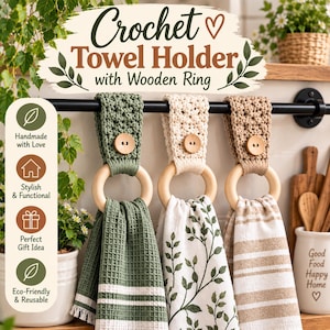 May include: Three crochet towel holders with wooden rings hanging on a black rod. Each holder features a textured crochet strap secured by a wooden button. The towels include a green waffle-weave, a white with green leaf print, and a beige striped design.