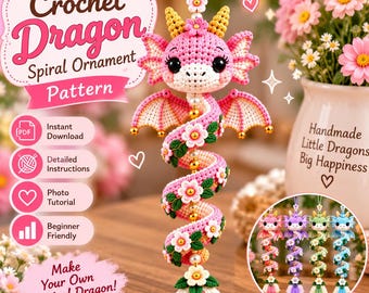 Crochet Dragon Hanging Ornament Pattern PDF, Spiral Dragon Amigurumi, Fantasy Nursery Decor, Floral Dragon Crochet, Digital Download DIY