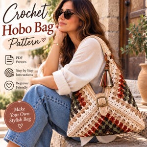 May include: A crochet hobo bag pattern featuring a triangular design with cream, dark green, and deep red yarn. The bag includes a central buckle closure, a wooden ring attachment, and a multi-colored tassel. Text includes Crochet Hobo Bag Pattern, PDF Pattern, Step by Step Instructions, Beginner Friendly, and Make Your Own Stylish Bag.