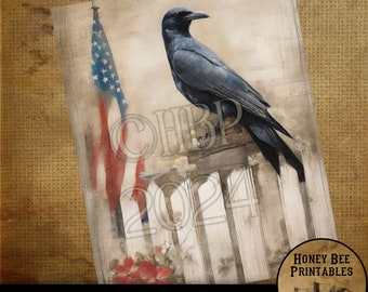 May include: A digital printable featuring a black raven perched on a white picket fence with an American flag in the background. The image has a vintage, farmhouse aesthetic and includes the text "Honey Bee Printables".