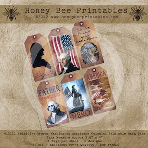 May include: Set of six printable hang tags featuring vintage illustrations of George Washington, the American flag, and patriotic text. The tags are designed in a rustic style with brown paper and red, white, and blue accents. The tags measure approximately 2.5 inches by 4 inches.